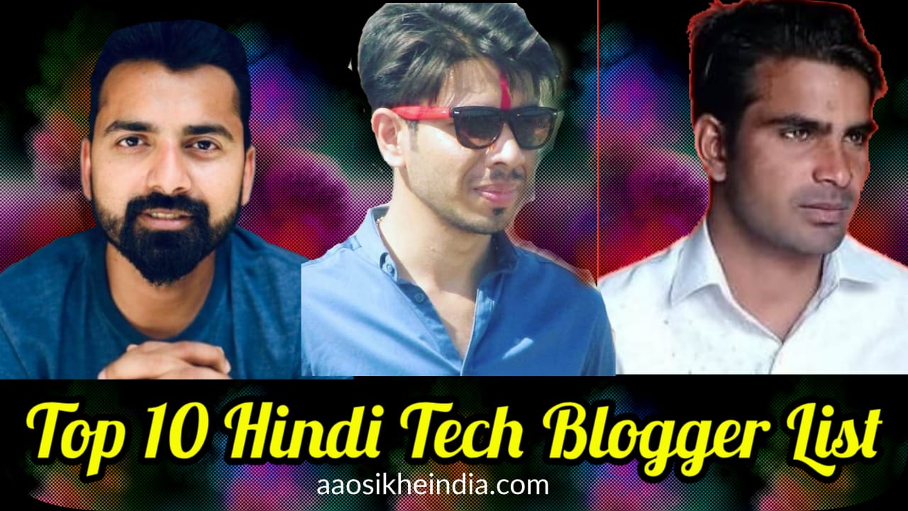 Top 10 Hindi Tech Blog & Earning 2022 Aao Sikhe India